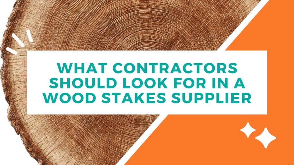 What Contractors Should Look for in a Wood Stakes Supplier title over stacked wood stakes at a construction site with MMD mascot Chompers wearing a hard hat