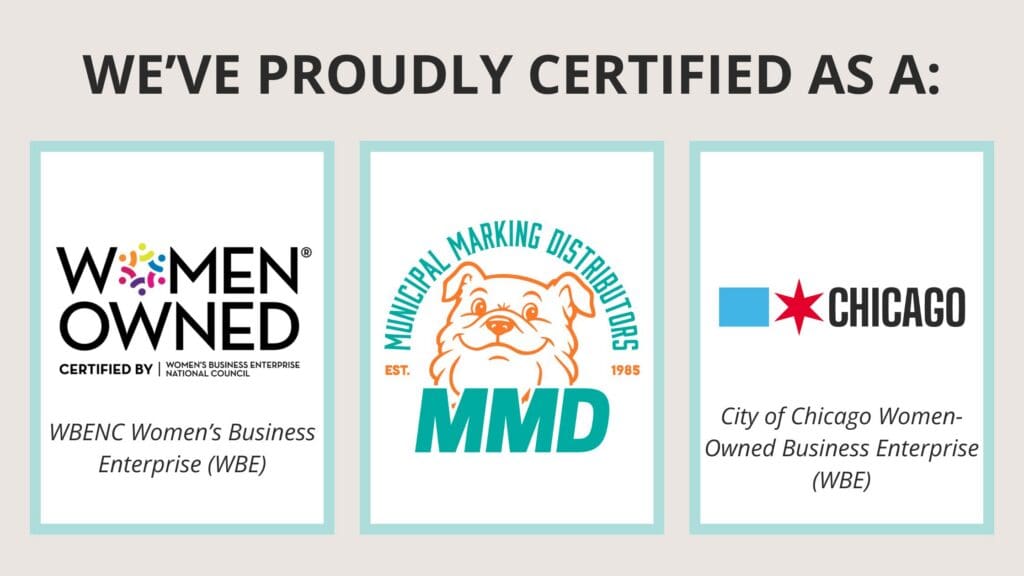 Graphic showing Municipal Marking Distributors (MMD) certified as a WBENC Women’s Business Enterprise and a City of Chicago Women-Owned Business Enterprise with official certification logos.