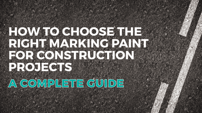 Guide To Choosing The Right Marking Paint For Construction Projects