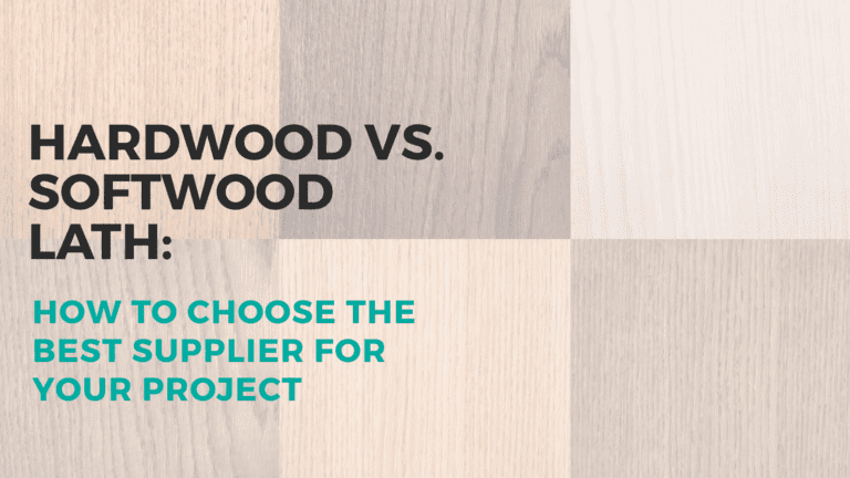 Hardwood Vs Softwood Lath Best American Supplier